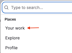 The search bar and the Your work item.
